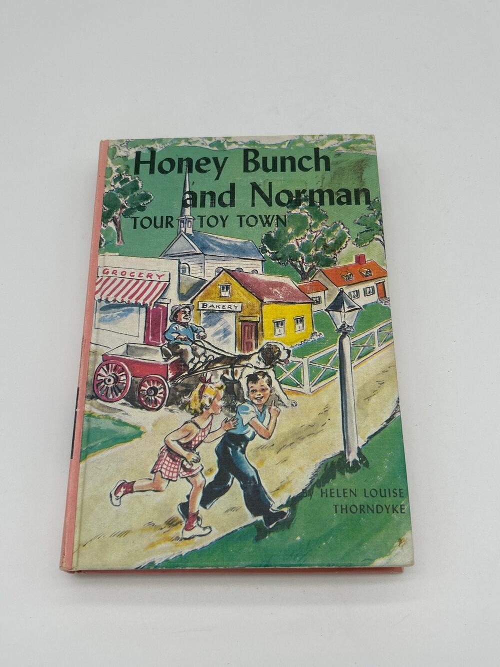 Honey Bunch and Norman Tour Toy Town HC 1951 Helen Louise Thorndyke Vintage Book